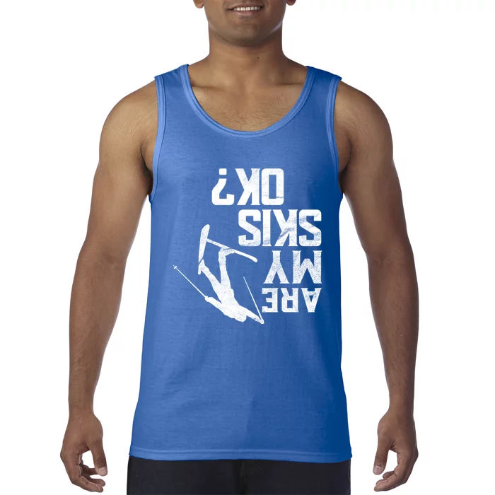 Funny Are My Skis Ok? Freeski Design Funny Gift Tank Top