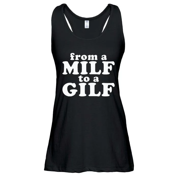 From A Milf To A Gilf Funny Dirty Inappropriate Humor Ladies Essential Flowy Tank