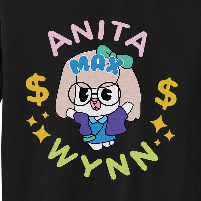 Funny Anita Max Wynn Funny Gift Tall Sweatshirt