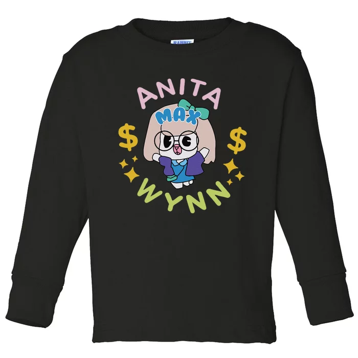 Funny Anita Max Wynn Funny Gift Toddler Long Sleeve Shirt