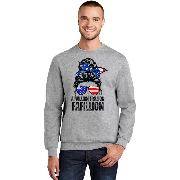 Funny A Million Trillion Fafillion Anti Biden Debate 2024 Tall Sweatshirt