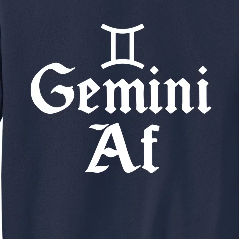 Funny Astrology May Or June Birthday Zodiac Sign Gemini Af Sweatshirt