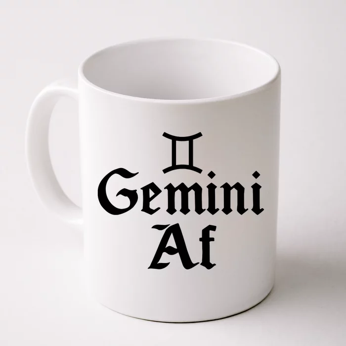 Funny Astrology May Or June Birthday Zodiac Sign Gemini Af Front & Back Coffee Mug