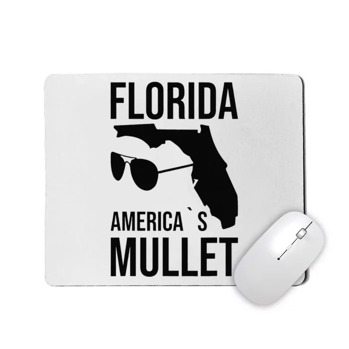 Florida America´s Mullet West Coast Mousepad