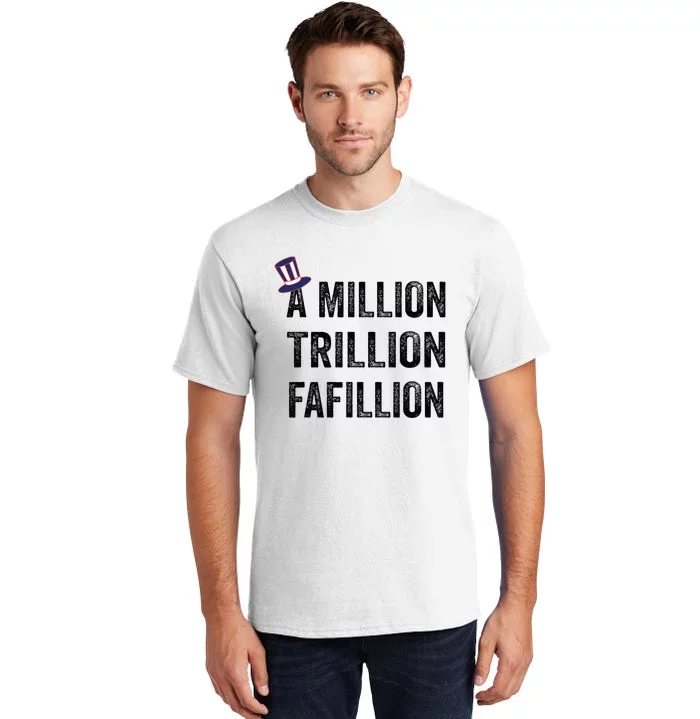 Funny A Million Trillion Fafillion Anti Biden Debate 2024 Tall T-Shirt