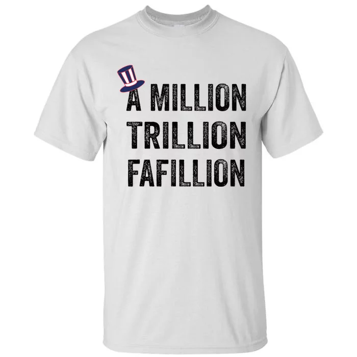 Funny A Million Trillion Fafillion Anti Biden Debate 2024 Tall T-Shirt