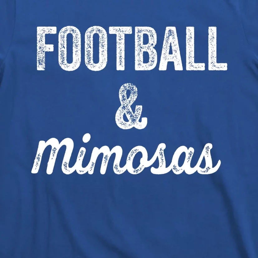 Football And Mimosas Gift Game Day Sunday Mom Wife Sports Gift T-Shirt