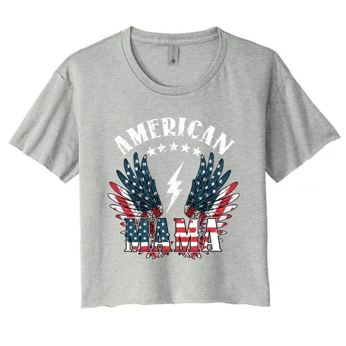 Funny American Mama American Flag 4th Of July Patriotic Gift Women's Crop Top Tee