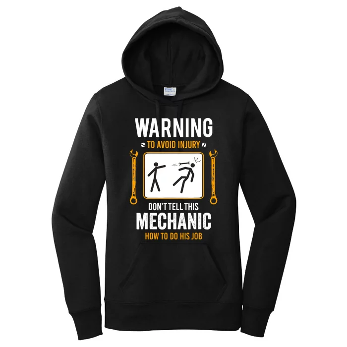 Funny Auto Mechanic Warning To Avoid Injury Mechanic Women's Pullover Hoodie