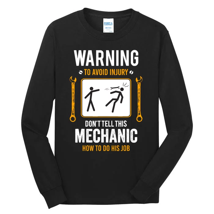 Funny Auto Mechanic Warning To Avoid Injury Mechanic Tall Long Sleeve T-Shirt