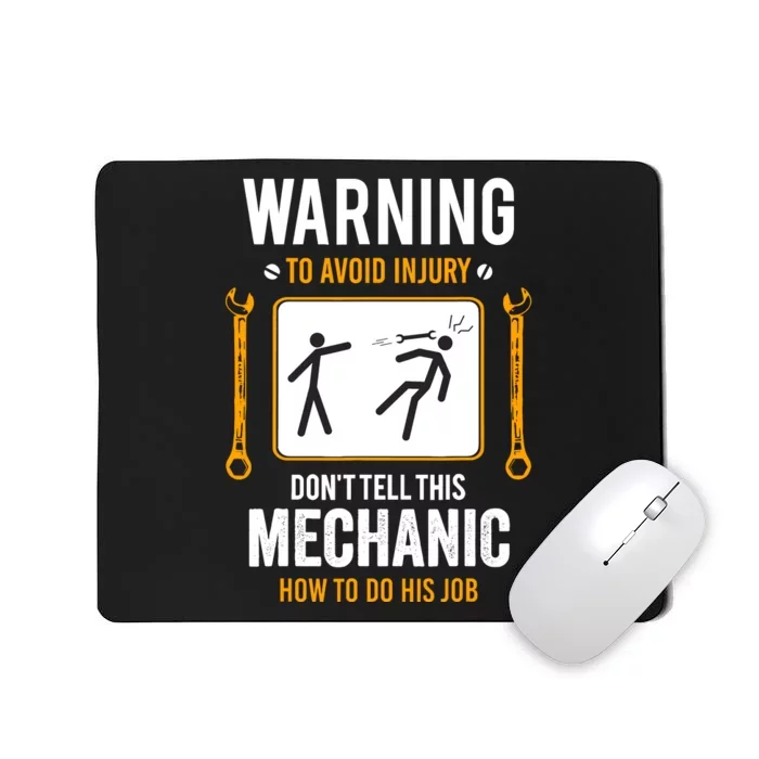 Funny Auto Mechanic Warning To Avoid Injury Mechanic Mousepad