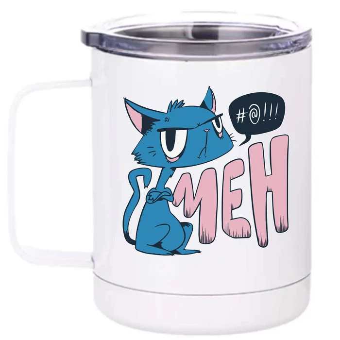 Funny Angry Meh Cat Comic Front & Back 12oz Stainless Steel Tumbler Cup