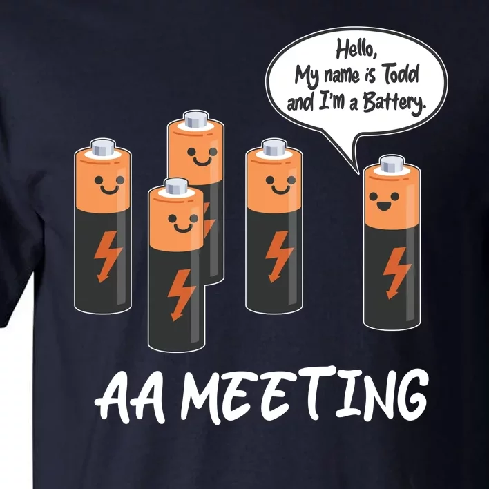 Funny AA Meeting AA Batteries Tall T-Shirt