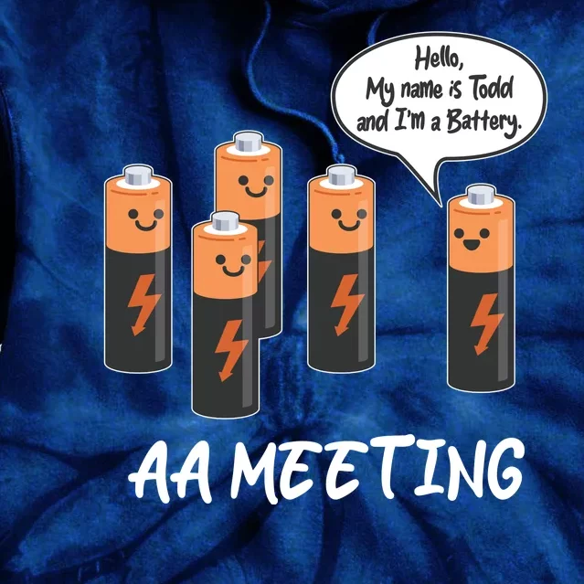 Funny AA Meeting AA Batteries Tie Dye Hoodie