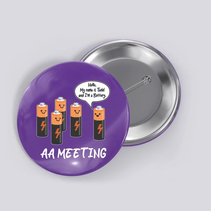 Funny AA Meeting AA Batteries Button