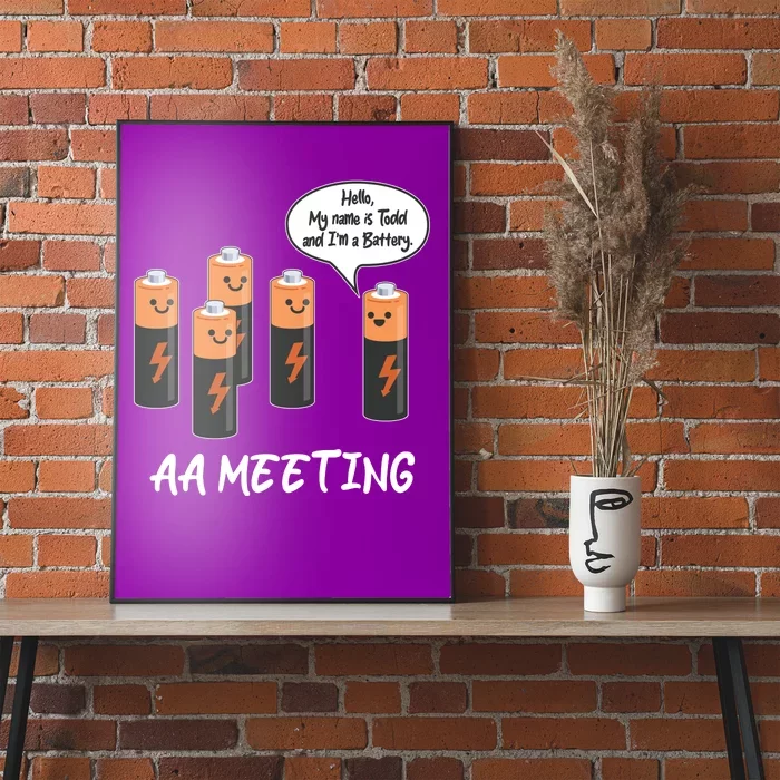 Funny AA Meeting AA Batteries Poster