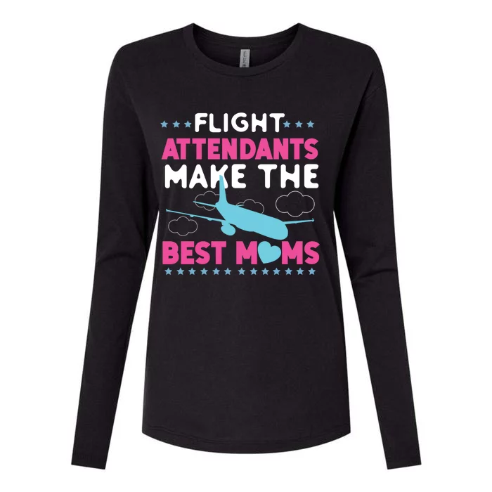 Flight Attendants Make The Best Moms Plane Cool Gift Womens Cotton Relaxed Long Sleeve T-Shirt