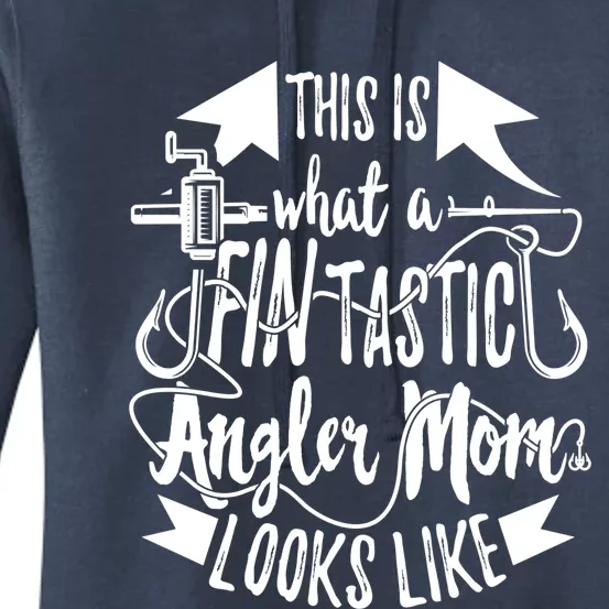 Fintastic Angler Mom Fishing Fisher Fisher Mother Great Gift Women's Pullover Hoodie