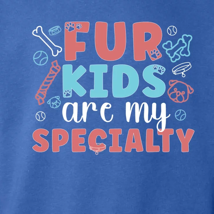 Fur Are My Specialty Dog Trainer Dog Training Cool Gift Toddler Hoodie