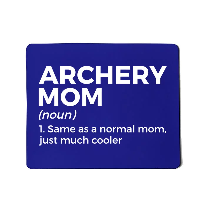 Funny Archery Mom Definition Gift Mousepad