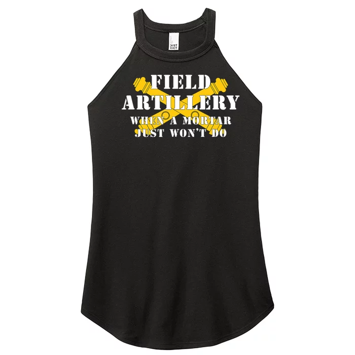 Field Artillery Mortar Won't Do United States Army Veteran Women’s Perfect Tri Rocker Tank