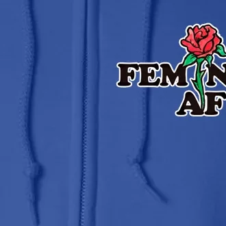 Feminist Af Meaningful Gift Full Zip Hoodie