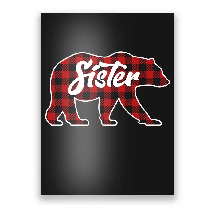 Family Christmas Matching Plaid Sister Bear Poster