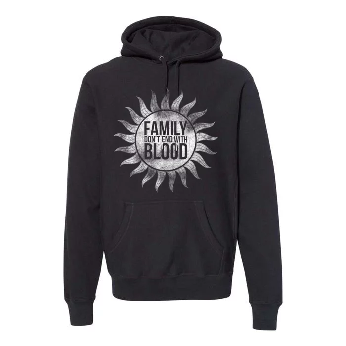 Family Don't End With Blood Premium Hoodie