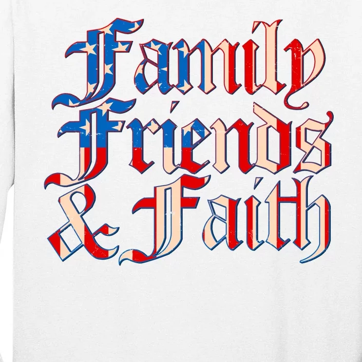 Family Friends & Faith Red White & Blue Tall Long Sleeve T-Shirt