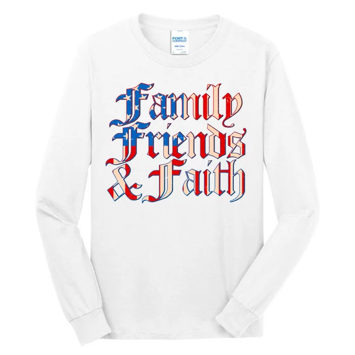 Family Friends & Faith Red White & Blue Tall Long Sleeve T-Shirt