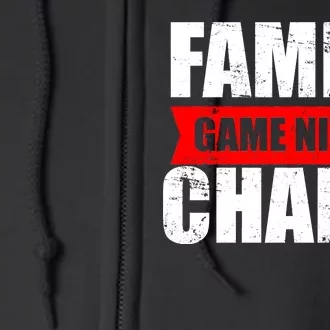 Family Game Night Champ Full Zip Hoodie