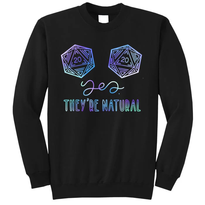 Fantasy Art, Nerdy Gaming, Yes They're Natural Sweatshirt