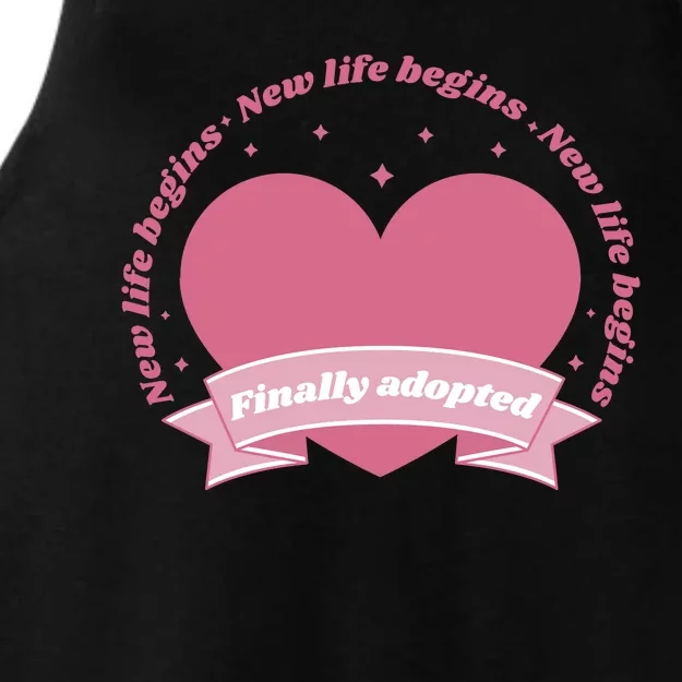 Finally Adopted New Life Begins Ladies Tri-Blend Wicking Tank