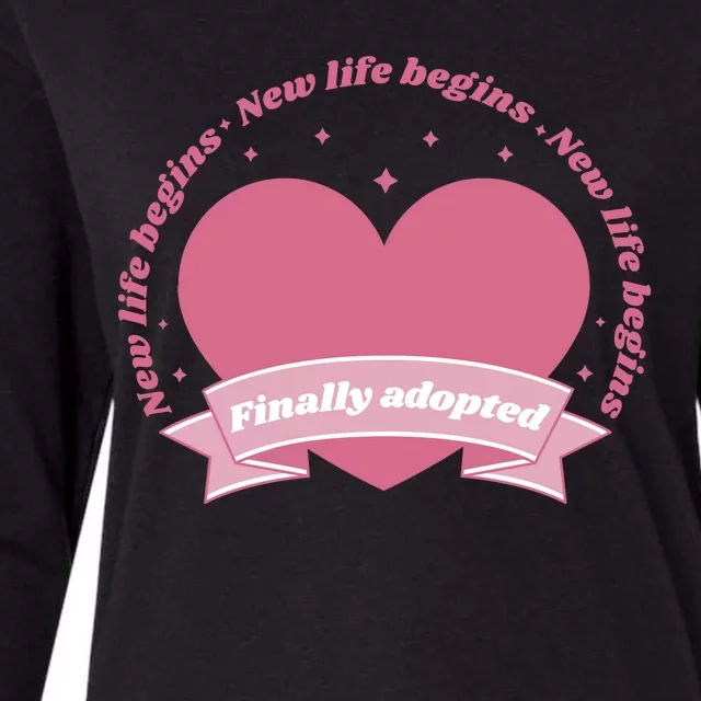 Finally Adopted New Life Begins Womens Cotton Relaxed Long Sleeve T-Shirt