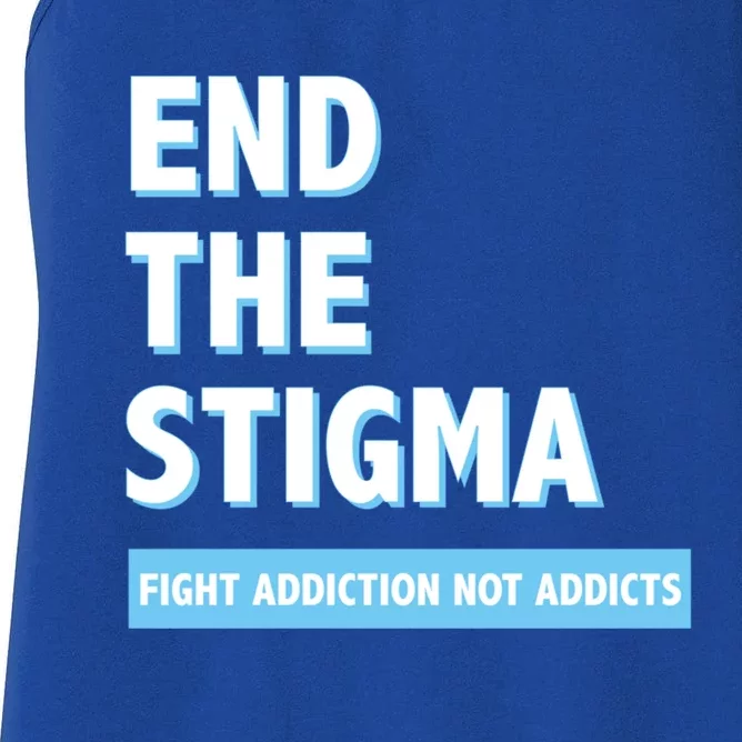 Fight Addiction Not Addicts End The Stigma Awareness Gift Women's Racerback Tank