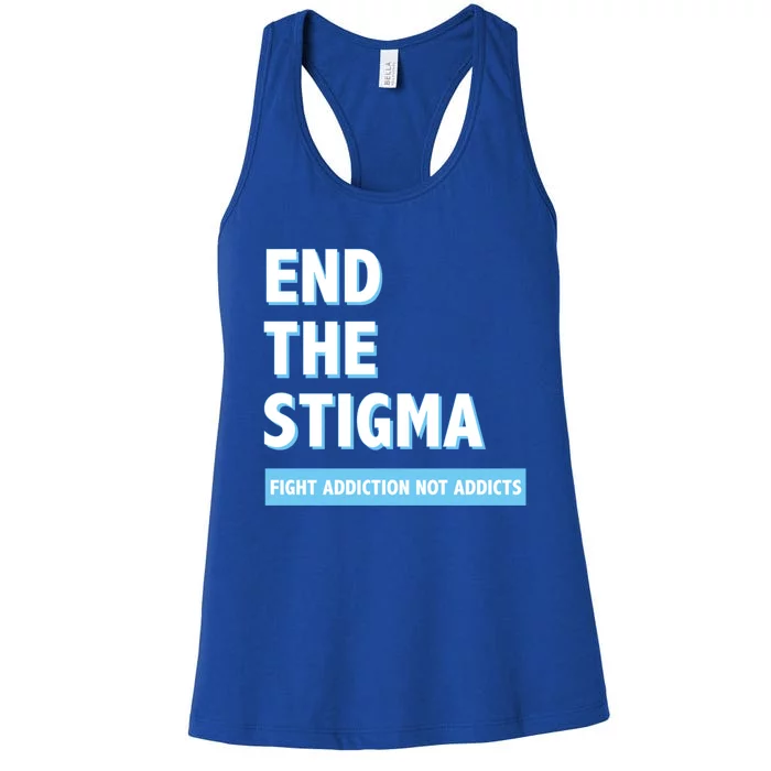 Fight Addiction Not Addicts End The Stigma Awareness Gift Women's Racerback Tank