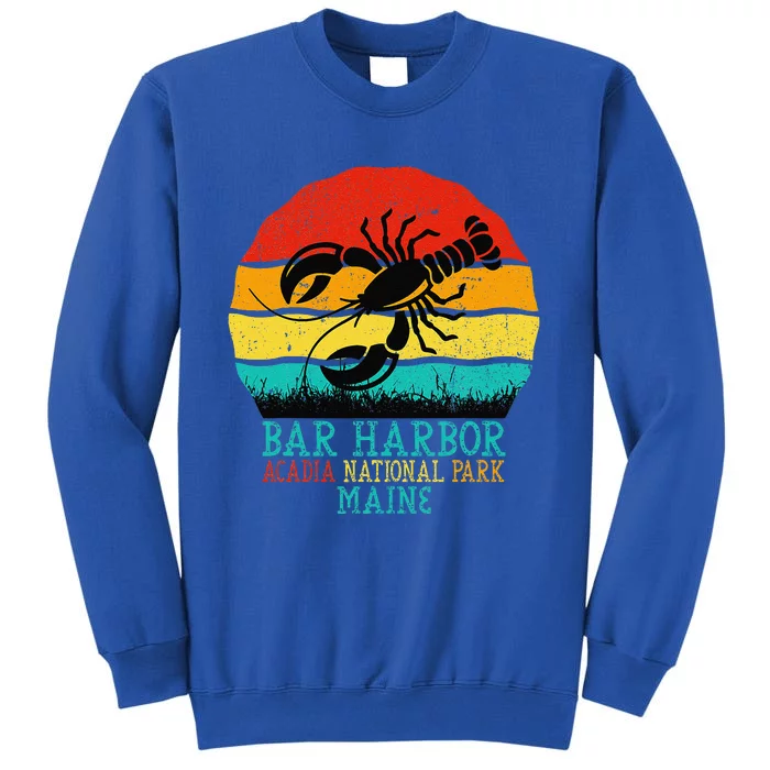 Funny Acadia National Park Bar Harbor Maine Vintage Lobster Tall Sweatshirt