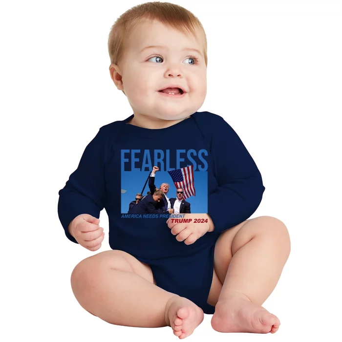 Fearless America Needs President Trump 2024 Baby Long Sleeve Bodysuit