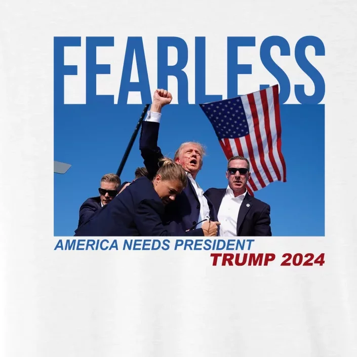 Fearless America Needs President Trump 2024 ChromaSoft Performance T-Shirt