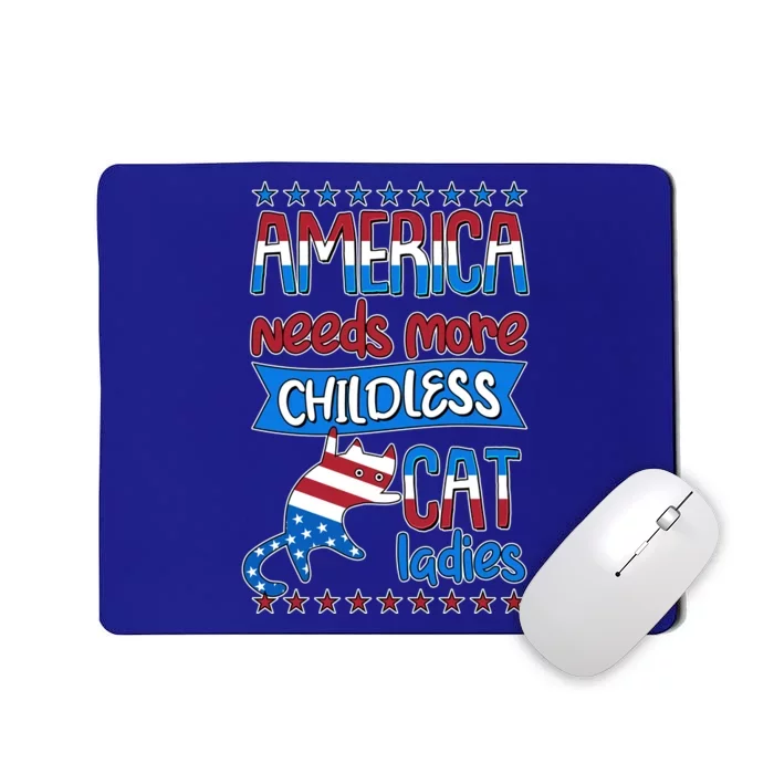 Funny America Needs More Childless Cat Ladies 2024 Election Mousepad