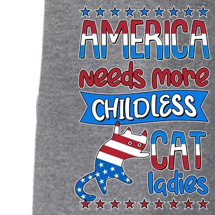 Funny America Needs More Childless Cat Ladies 2024 Election Doggie 3-End Fleece Hoodie