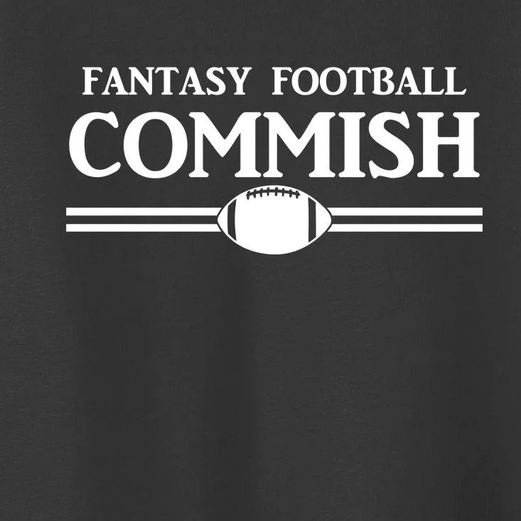 Fantasy Football Commish Toddler T-Shirt