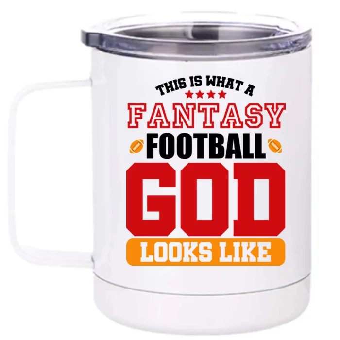 Fantasy Football God Front & Back 12oz Stainless Steel Tumbler Cup