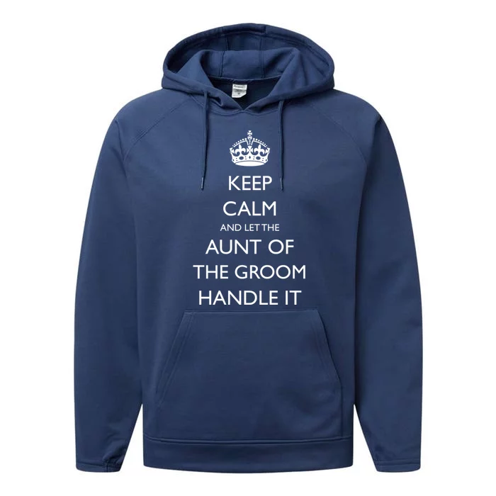 Funny Aunt Of The Groom From Nephew Wedding Cool Gift Performance Fleece Hoodie