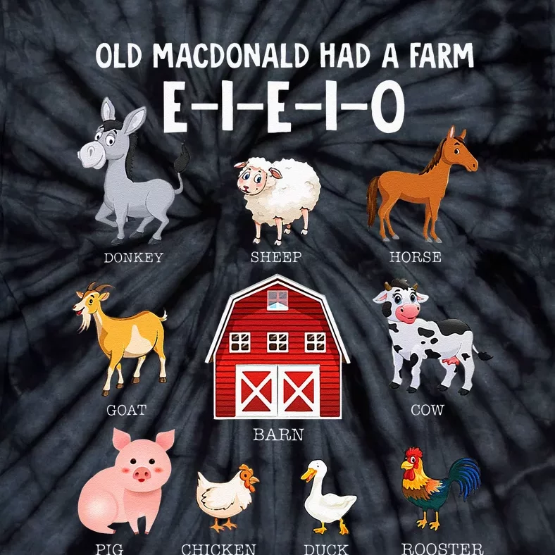 Farm Animals Old MacDonald Had A Farm EIEIO Tie-Dye T-Shirt