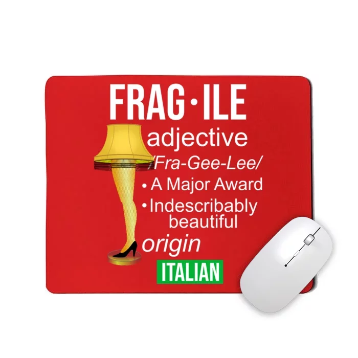 Fragile Adjective Origin Italian A Major Award Mousepad