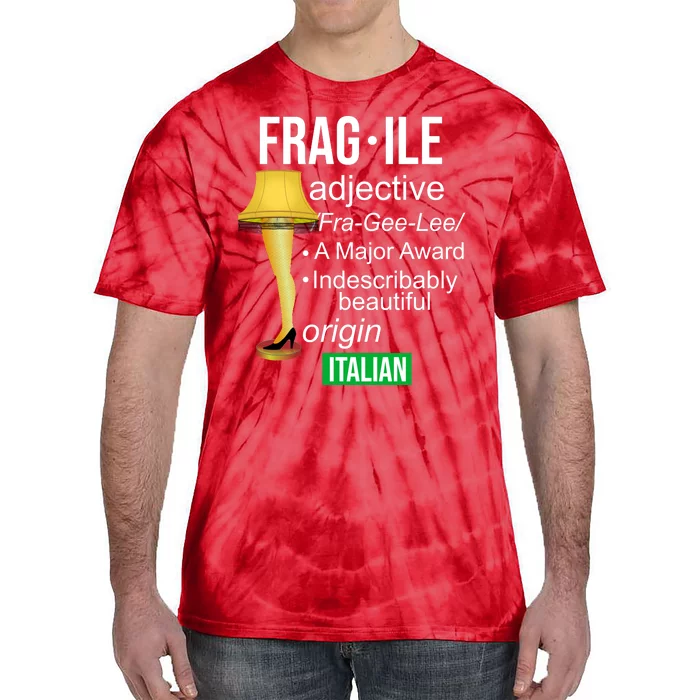 Fragile Adjective Origin Italian A Major Award Tie-Dye T-Shirt