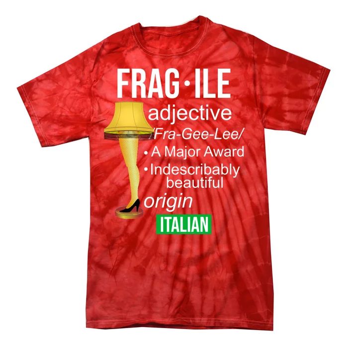 Fragile Adjective Origin Italian A Major Award Tie-Dye T-Shirt