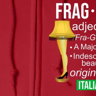 Fragile Adjective Origin Italian A Major Award Full Zip Hoodie