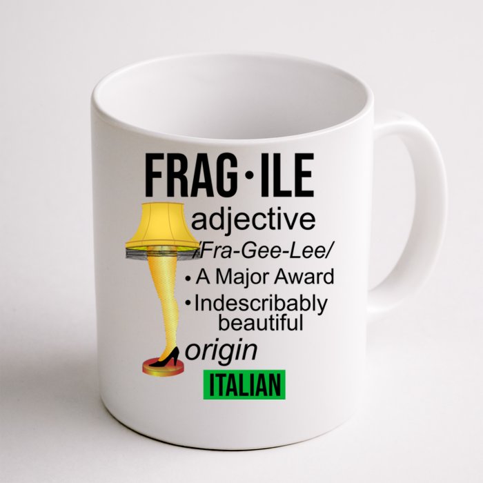 Fragile Adjective Origin Italian A Major Award Front & Back Coffee Mug